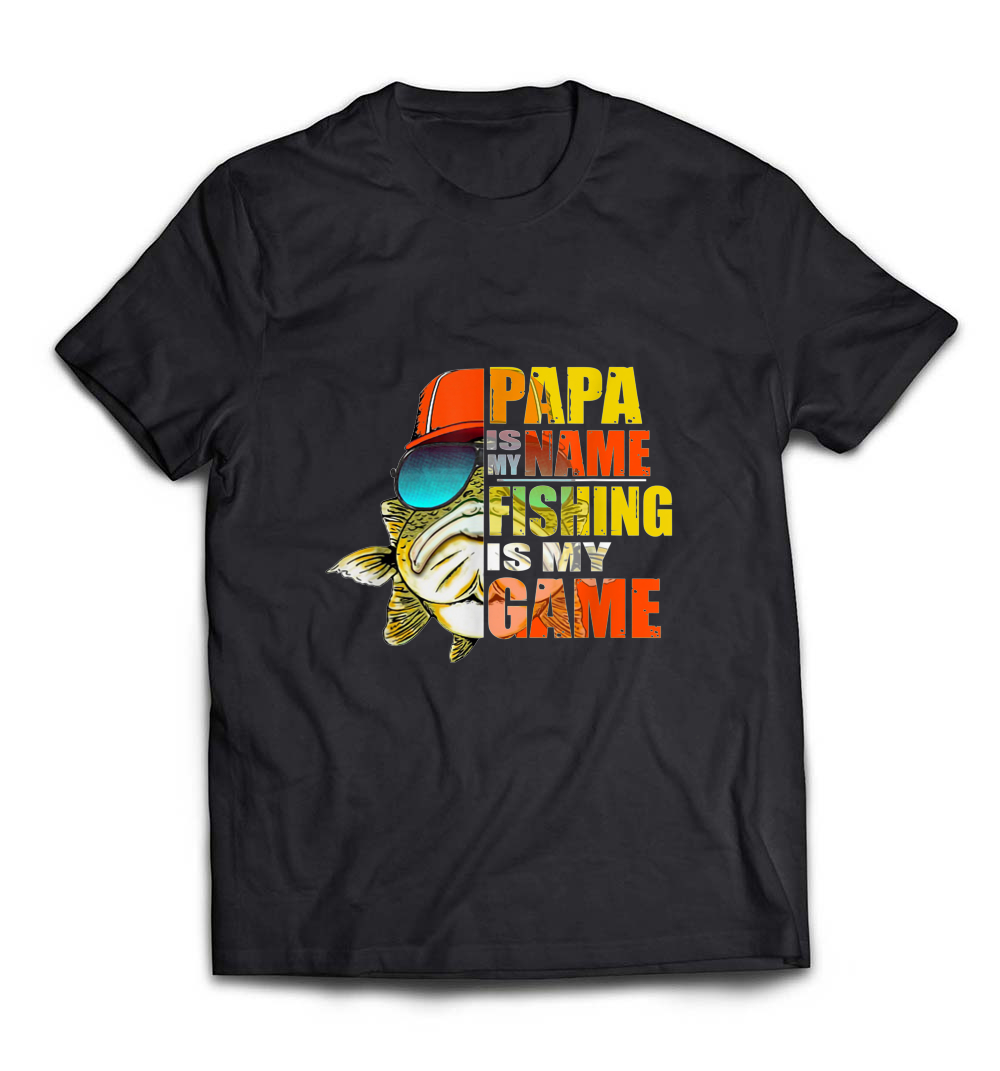 Funny “Papa is My Name, Fishing is My Game” Father’s Day T-Shirt: A Perfect Gift for Dads